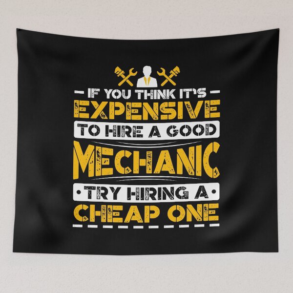Item preview, If You Think It's Expensive To Hire A Good Mechanic Try Hiring A Cheap One designed and sold by Orange Pieces.