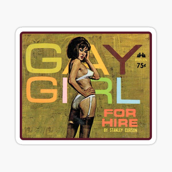 Gay Girl for Hire Sticker