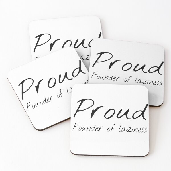 Item preview, Proud Founder Of Laziness designed and sold by wordonmyapparel.
