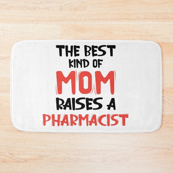 Item preview, The Best Kind Of Mom Raises A Pharmacist - Black designed and sold by saechla.