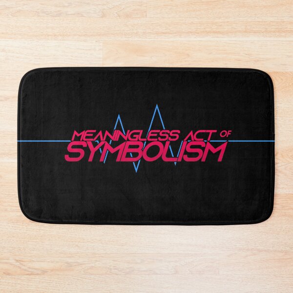 Item preview, Meaningless Act Of Symbolism designed and sold by Unspirations.
