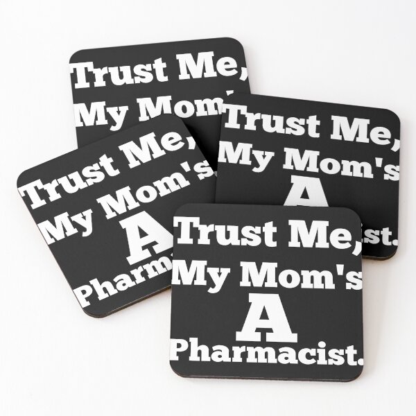 Item preview, Trust Me My Mom's A Pharmacist - White designed and sold by saechla.