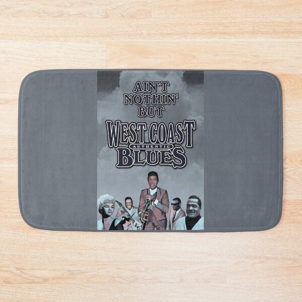 Item preview, Ain't Nothin' But West Coast Blues designed and sold by TIGERDAVER.