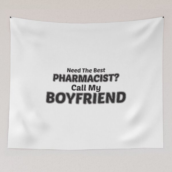 Item preview, Need the best pharmacist? Call My Boyfriend designed and sold by saechla.