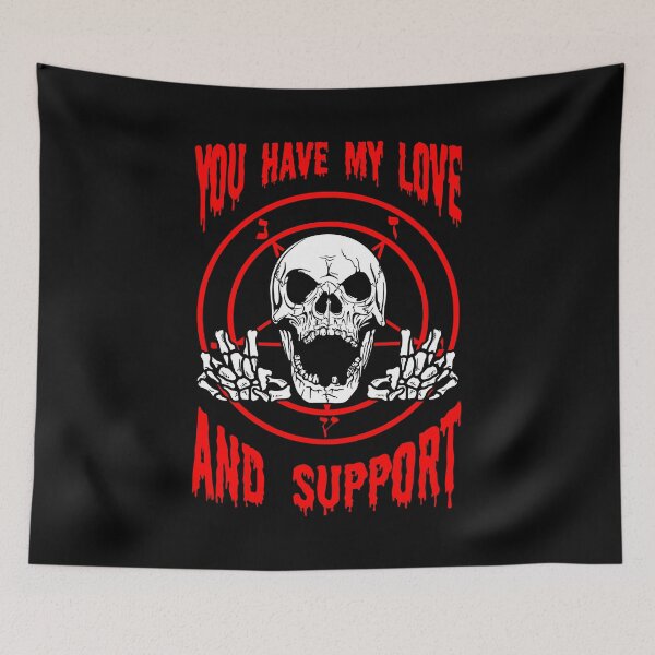 Item preview, You Have My Love And Support designed and sold by Yipptee Shirts.