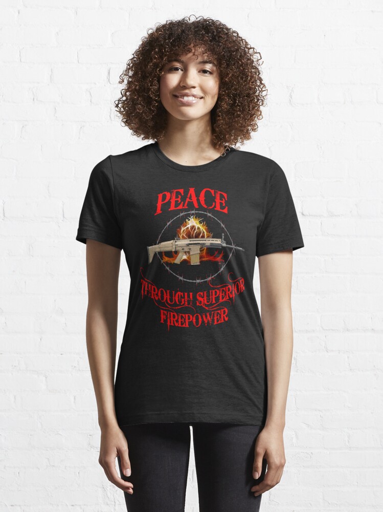 peace through superior firepower shirt uzi