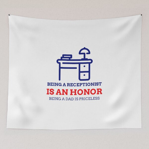 Item preview, Being A Receptionist Is An Honor, Being A Dad Is Priceless designed and sold by EdifyEra.