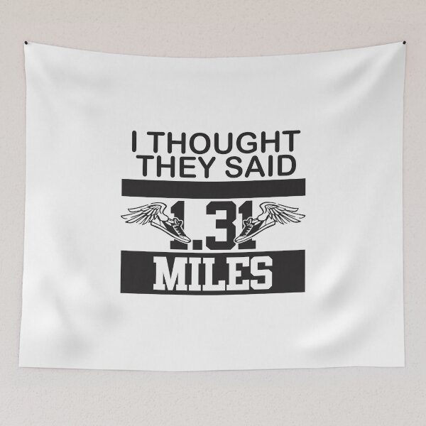 Item preview, I thought they said 1.31 miles cross country marathon runner designed and sold by hadleydesigns.