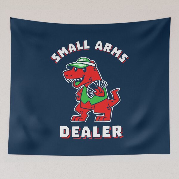 Item preview, Small Arms Dealer designed and sold by Yipptee Shirts.