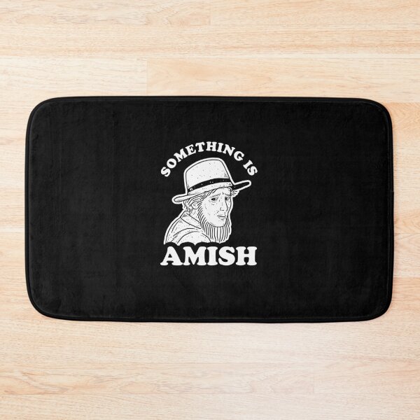 Item preview, Something Is Amish designed and sold by Yipptee Shirts.