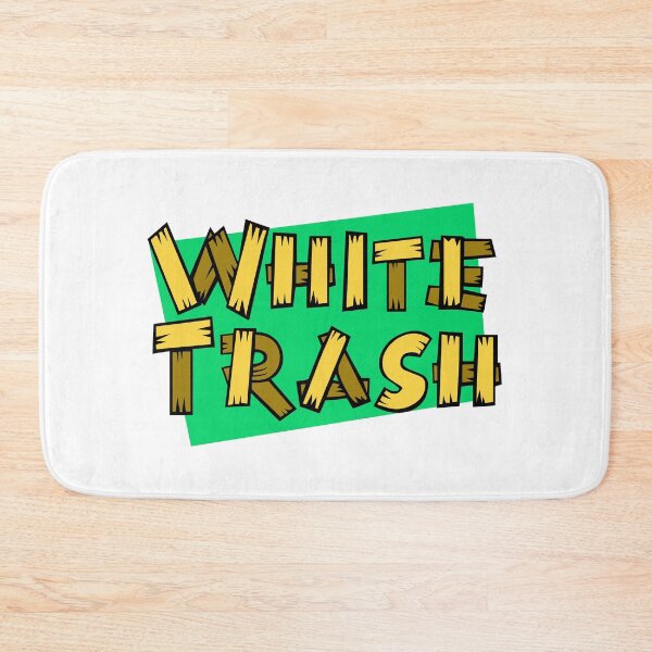 Item preview, WHITE TRASH designed and sold by GorillaFarm.