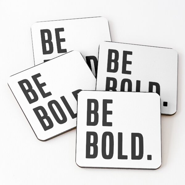 Item preview, Be Bold. designed and sold by Flakey-.