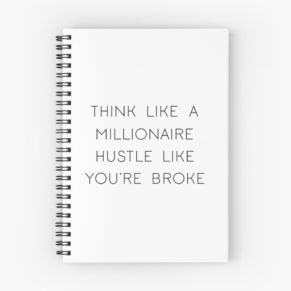 Item preview, Think like a millionaire hustle like you're broke designed and sold by beautyandthetee.