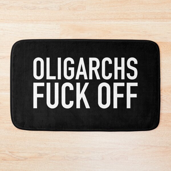 Item preview, Oligarchs Fuck Off designed and sold by UndeadWizard.