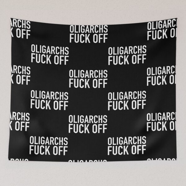 Item preview, Oligarchs Fuck Off designed and sold by UndeadWizard.