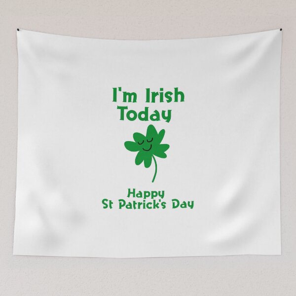 Item preview, I'm Irish Today Happy St Patrick's Day designed and sold by akaiawa.