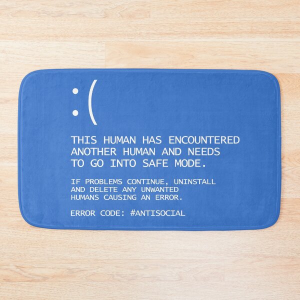 Item preview, Blue Screen of Death Funny Computer Geek Introvert Antisocial Quote  designed and sold by kiwi91.