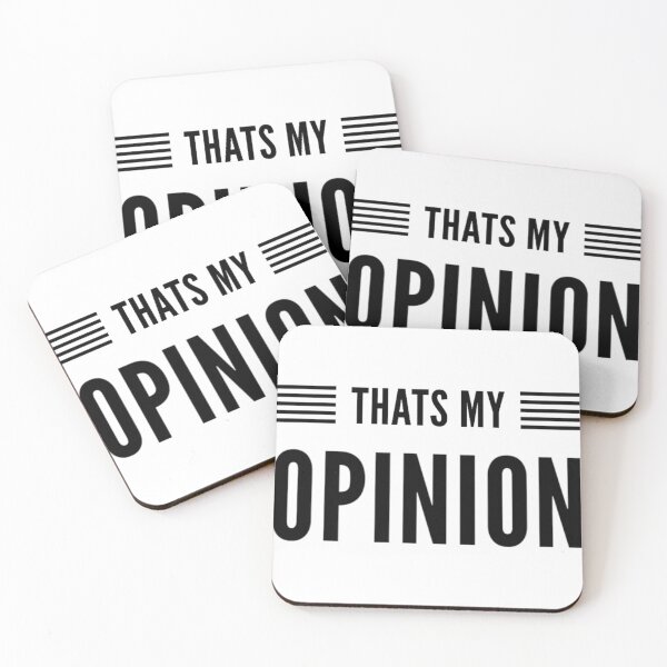 Item preview, That’s my opinion   designed and sold by voidstickers.