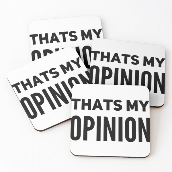 Item preview, That’s my opinion   designed and sold by voidstickers.