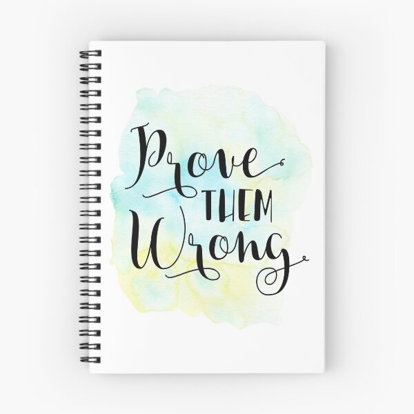 Item preview, Prove Them Wrong Quote designed and sold by Andy Mako.