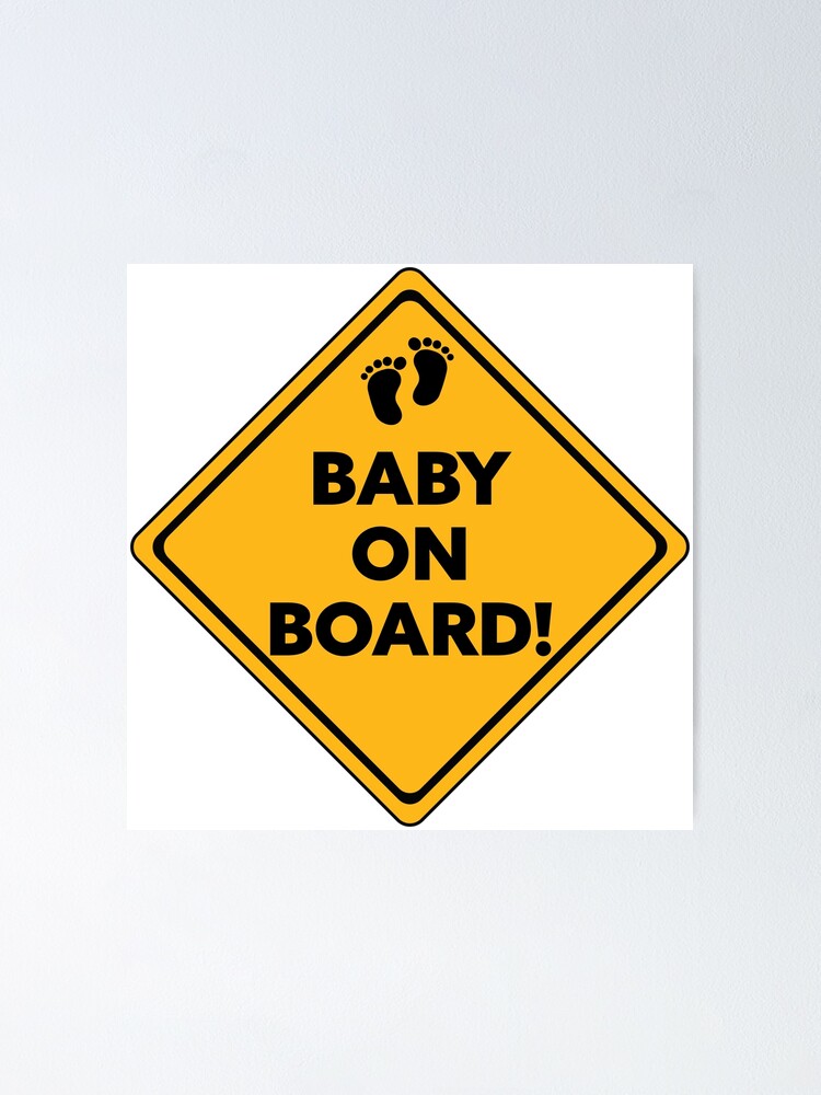 Baby on Board Poster by ErenStream