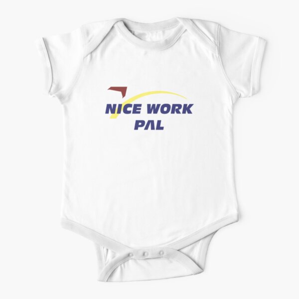 Nice Work Pal! Short Sleeve Baby One-Piece