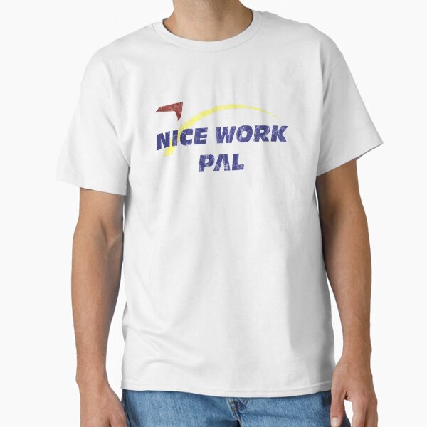 Item preview, Nice Work Pal! Vintage designed and sold by FandomTrading.