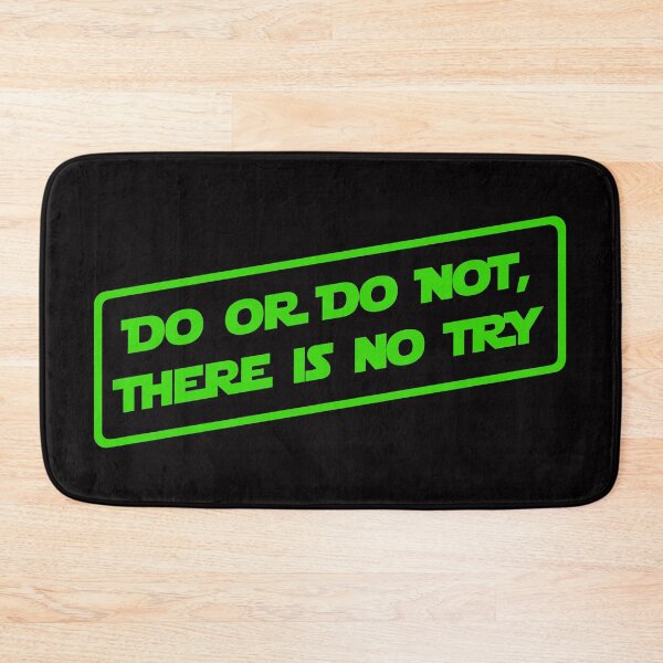 Item preview, Do or do not, there is no try... (All Green) designed and sold by DafyddEm.