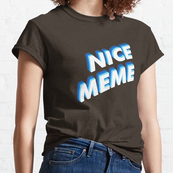 Meme Block T Shirts Redbubble - drawing for meme boi sorry no emoji b roblox amino