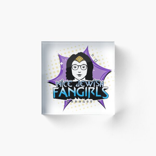 Nice Jewish Fangirls Acrylic Block