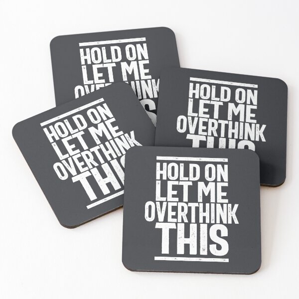 Item preview, Hold On Let Me Overthink This Funny Gift designed and sold by cidolopez.