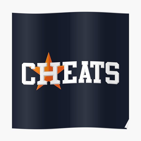 HOT SELLER!! - Houston Astros - CHEATS Poster