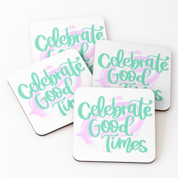 Item preview, Celebrate Good Times designed and sold by Erin Floto.