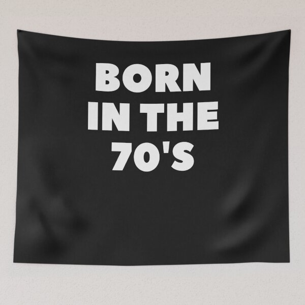 Item preview, Born In The 70's Best Year Birthday Gift Men Women designed and sold by TeesByDesign.