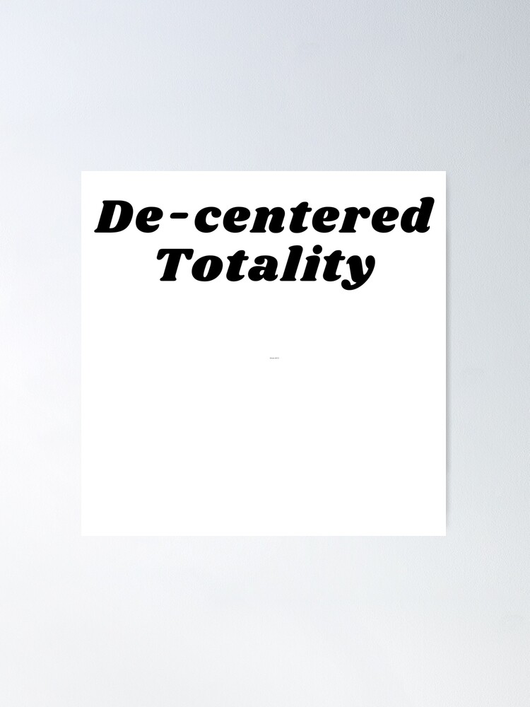 Alternate view of De-centered Totality Poster