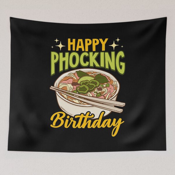 Item preview, Happy Phocking Birthday Funny Pho Birthday Pun designed and sold by perfectpresents.