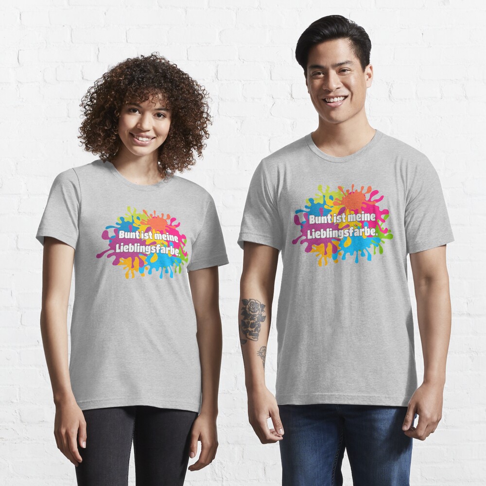 Bunt ist meine Lieblingsfarbe. Essential T-Shirt