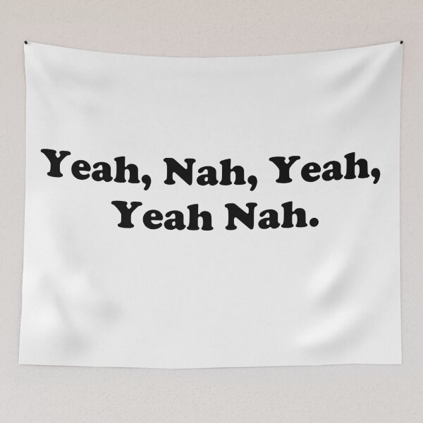 Item preview, Yeah, Nah, Yeah designed and sold by Nigelseanberry.