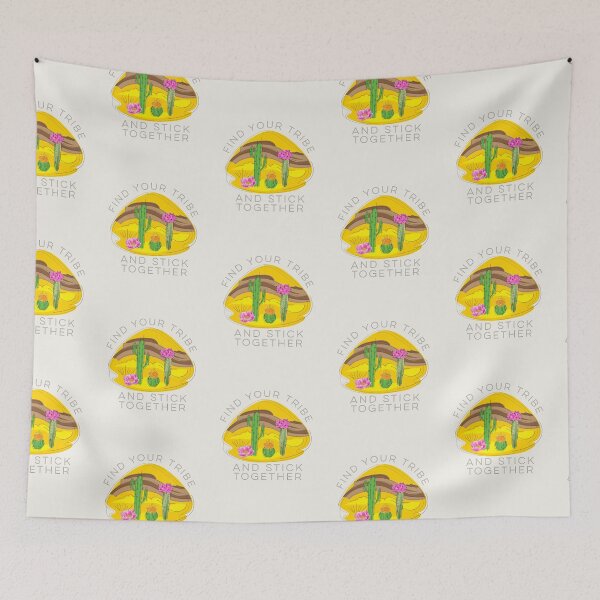 Item preview, Find Your Tribe And Stick Together Desert Cactus  designed and sold by AZGuzmans.