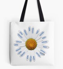 Loves Me? Loves Me Not? Tote Bag