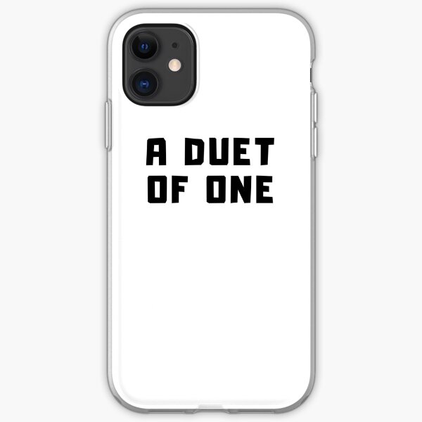 A DUET OF ONE iPhone Soft Case