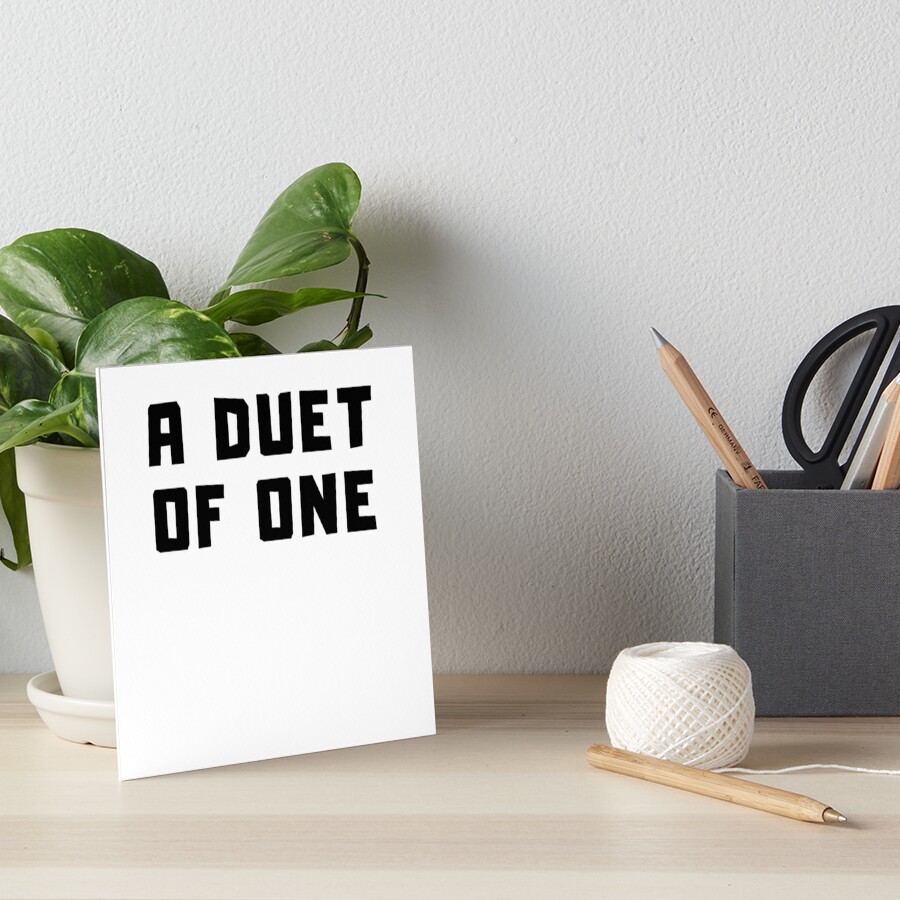 A DUET OF ONE Art Board Print