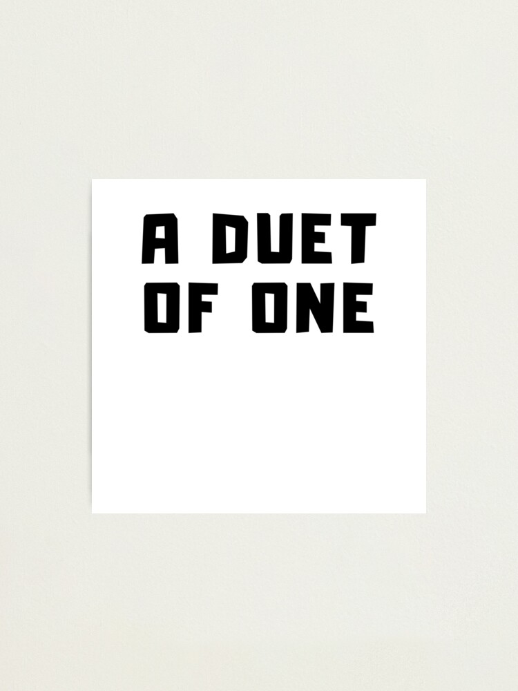 Alternate view of A DUET OF ONE Photographic Print