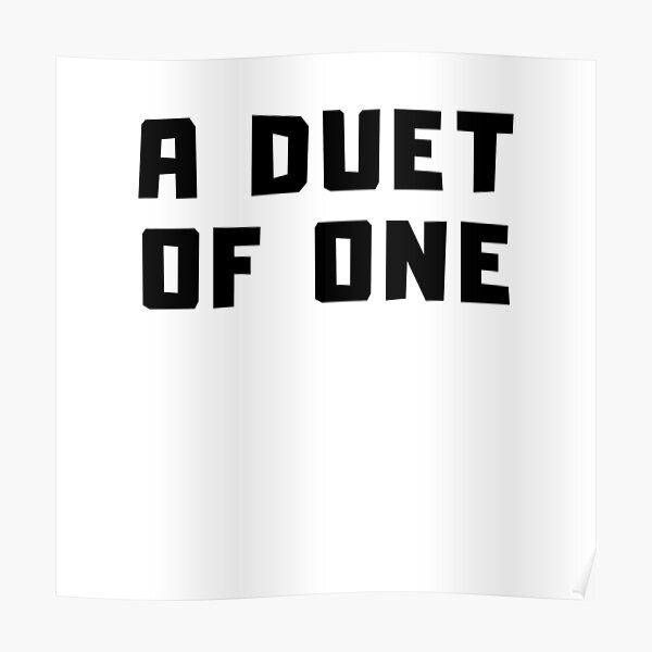 A DUET OF ONE Poster