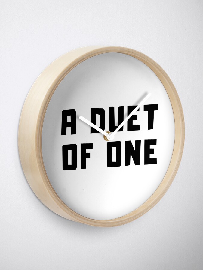 Alternate view of A DUET OF ONE Clock