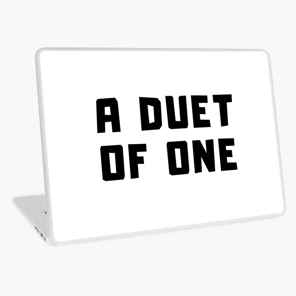 A DUET OF ONE Laptop Skin