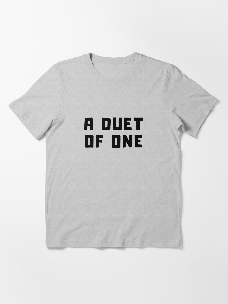 Alternate view of A DUET OF ONE Essential T-Shirt