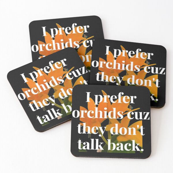Item preview, Funny I Prefer Orchids designed and sold by vonnieacrylics.