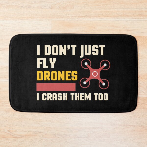 Item preview, I don't just fly drones Hobby Pilot Gift designed and sold by redshirtz.
