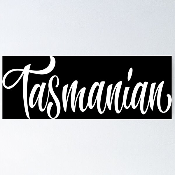 Item preview, Tasmanian Australia Raised Me Tas Tassie Tasmania designed and sold by ProjectX23.
